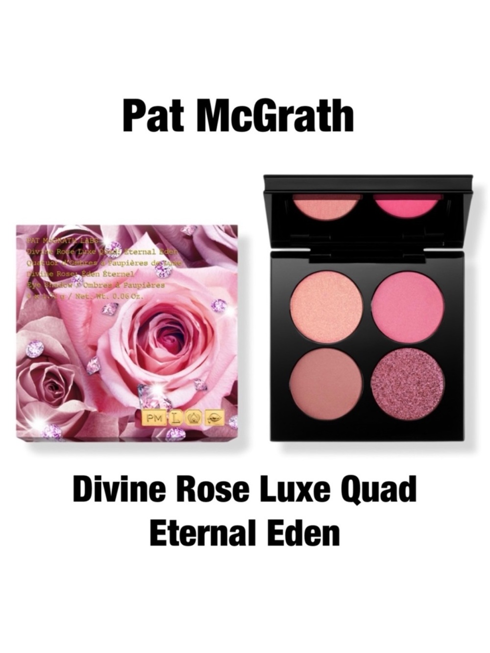 PAT McGRATH Eyeshadow Palette 
Divine Rose Luxe Quad: Eternal Eden